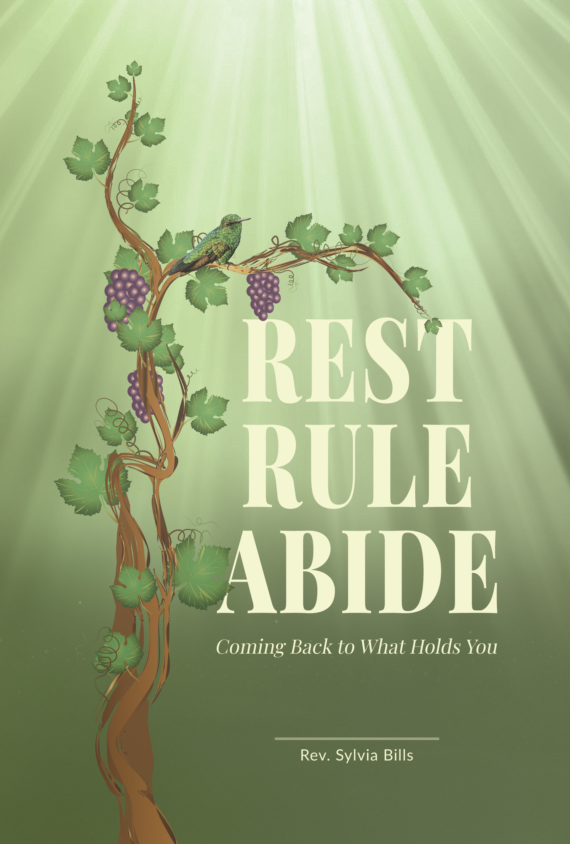REST · RULE · ABIDE — A Devotional Journey by Rev. Sylvia Bills